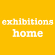 exhibitions home