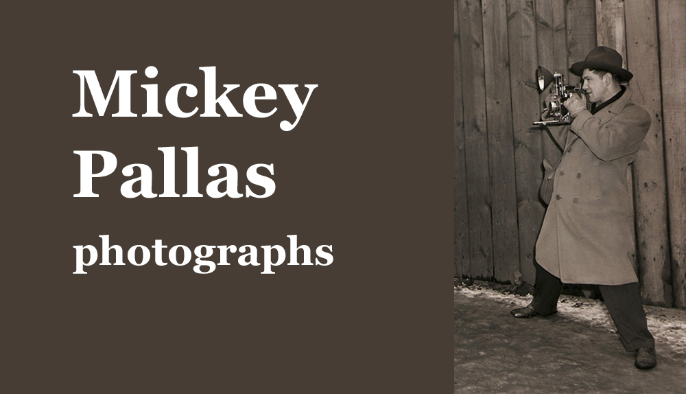 Mickey Pallas photographs